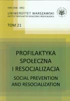 Opakowanie Profilaktyka społeczna i resocjalizacji tom 21