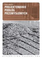 Okładka książki Projektowanie podłóg przemysłowych