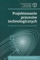 Okładka książki Projektowanie procesów technologicznych z płytą CD