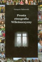 Okładka książki Prosta etnografia Wileńszczyzny