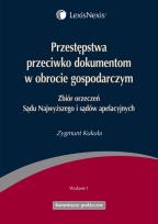Okładka książki Przestępstwa przeciwko dokumentom w obrocie gospodarczym