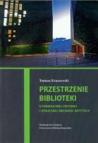 Okładka książki Przestrzenie biblioteki
