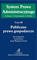 Opakowanie Publiczne prawo gospodarcze Tom 8B Prawo Publiczne Gospodarcze