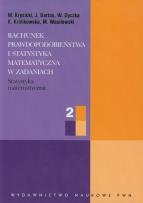 Okładka książki Rachunek prawdopodobieństwa i statystyka matematyczna w zadaniach 2