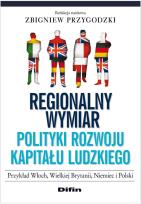 Okładka książki Regionalny wymiar polityki rozwoju kapitału ludzkiego