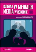 Okładka książki Rodzina w mediach. Media w rodzinie