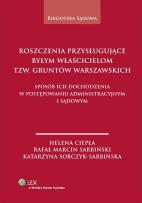 Okładka książki Roszczenia przysługujące byłym właścicielom tzw. gruntów warszawskich