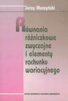 Okładka książki Równania różniczkowe zwyczajne i elementy rachunku wariacyjnego