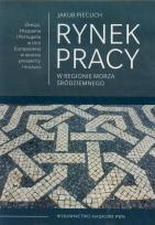 Okładka książki Rynek pracy w regionie Morza Śródziemnego