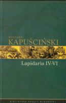 Okładka książki Ryszard Kapuściński T.07 - Lapidarium IV-VI
