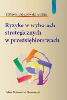 Okładka książki Ryzyko w wyborach strategicznych...