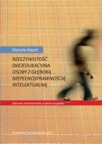 Okładka książki Rzeczywistość (nie)edukacyjna osoby z głęboką niepełnosprawnością intelektualną