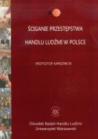 Okładka książki Ściganie przestępstwa handlu ludźmi w Polsce