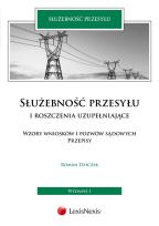 Okładka książki Służebność przesyłu i roszczenia uzupełniające