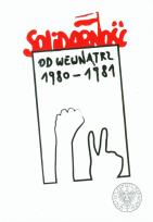 Opakowanie Solidarność od wewnątrz 1980-1981