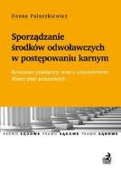 Okładka książki Sporządzanie środków odwoławczych w postępowaniu karnym