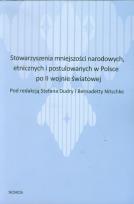 Opakowanie Stowarzyszenia mniejszości narodowych etnicznych i postulowanych w Polsce po II wojnie światowej