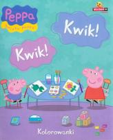 Okładka książki Świnka Peppa Kolorowanki - Kwik! Kwik!