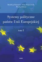 Okładka książki Systemy polityczne państw Unii Europejskiej tom 1-2