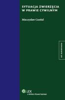 Okładka książki Sytuacja zwierzęcia w prawie cywilnym