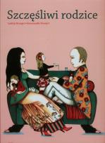 Okładka książki Szczęśliwi rodzice