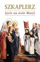 Okładka książki Szkaplerz życie na wzór Maryi