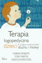 Okładka książki Terapia logopedyczna dzieci z zaburzeniami ...