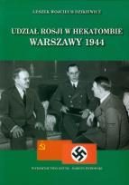 Okładka książki Udział Rosji w hekatombie Warszawy 1944