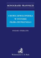 Okładka książki Umowa deweloperska w systemie prawa prywatnego