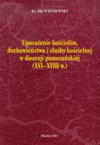 Okładka książki Uposażenie kościołów, duchowieństwa i służby kościelnej w diecezji pomezańskiej