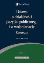 Okładka książki Ustawa o działalności pożytku publicznego i o wolontariacie Komentarz