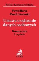 Okładka książki Ustawa o ochronie danych osobowych Komentarz