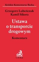 Okładka książki Ustawa o transporcie drogowym Komentarz