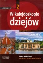 Okładka książki W kalejdoskopie dziejów 2 Historia Zeszyt ćwiczeń Czasy nowożytne