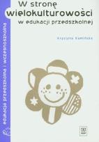 Okładka książki W stronę wielokulturowości w edukacji przedszkolnej