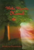 Okładka książki Wielka wyprawa karmuli - KRYSTYNA DRZEWIECKA BR