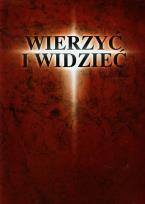Okładka książki Wierzyć i widzieć