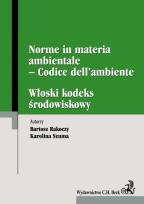 Okładka książki Włoski kodeks środowiskowy Norme in materia ambientale Codice dell’ambiente