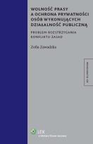Okładka książki Wolność prasy a ochrona prywatności osób wykonujących działalność publiczną