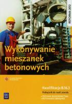 Okładka książki Wykonywanie mieszanek betonowych WSiP