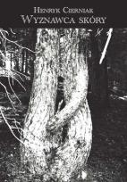 Okładka książki Wyznawca skóry
