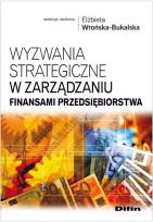 Okładka książki Wyzwania strategiczne w zarządzaniu finansami...
