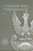 Okładka książki Z dziejów walk o niepodległość t.2