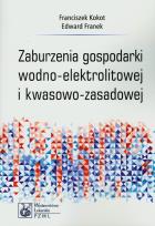 Okładka książki Zaburzenia gospodarki wodno-elektrolitowej i kwasowo-zasadowej