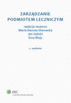 Okładka książki Zarządzanie podmiotem leczniczym