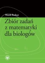 Okładka książki Zbiór zadań z matematyki dla biologów