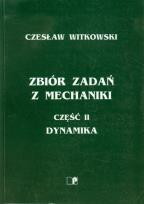 Okładka książki Zbiór zadań z mechaniki część 2 Dynamika