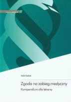 Okładka książki Zgoda na zabieg medyczny Kompendium dla lekarzy
