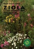 Okładka książki Zioła w leczeniu dolegliwości i chorób układu trawiennego oraz wątroby i trzustki