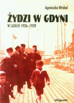 Okładka książki Żydzi w Gdyni w latach 1926-1939